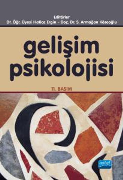Gelişim Psikolojisi / Hatice Ergin