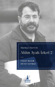 Aklın Ayak İzleri 2 / Hurdacı Darwin