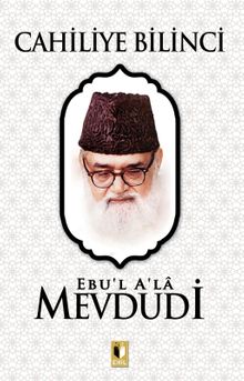 Cahiliye Bilinci (Ebu'l Ala Mevdudi)