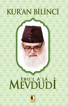 Kur’an Bilinci (Ebu'l Ala Mevdudi)