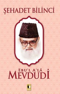 Şehadet Bilinci (Ebu'l Ala Mevdudi)