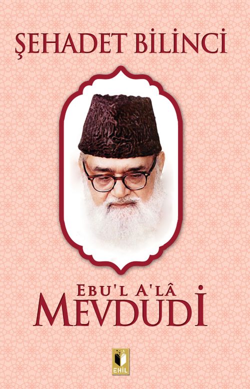 Şehadet Bilinci (Ebu'l Ala Mevdudi)