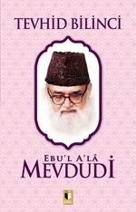 Tevhid Bilinici (Ebu'l Ala Mevdudi)