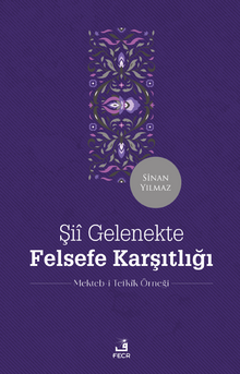Şiî Gelenekte Felsefe Karşıtlığı