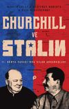 Churchill ve Stalin & 2. D&uuml;nya Savaşı'nda Silah Arkadaşları