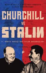Churchill ve Stalin & 2. Dünya Savaşı'nda Silah Arkadaşları