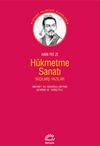 H&uuml;kmetme Sanatı & Se&ccedil;ilmiş Yazılar
