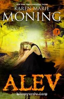 Alev / Ateş Serisi - Karen Marie Moning