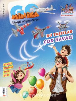minikaGO Aylık Çocuk Dergisi Sayı:89 Mayıs 2024