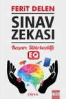 Sınav Zekası (EQ) &amp; Başarı Sihirbazlığı