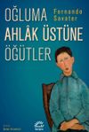 Oğluma Ahlak &Uuml;st&uuml;ne &Ouml;ğ&uuml;tler