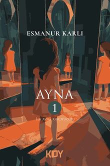 Ayna 1: İlk Ayna Koruyucusu 