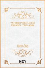 Yatırım Psikolojisi: Zihinsel Yaklaşım