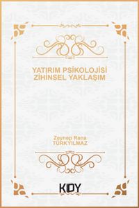 Yatırım Psikolojisi: Zihinsel Yaklaşım