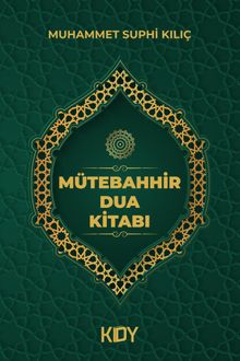 Mütebahhir Dua Kitabı & En Etkili 361 Dua
