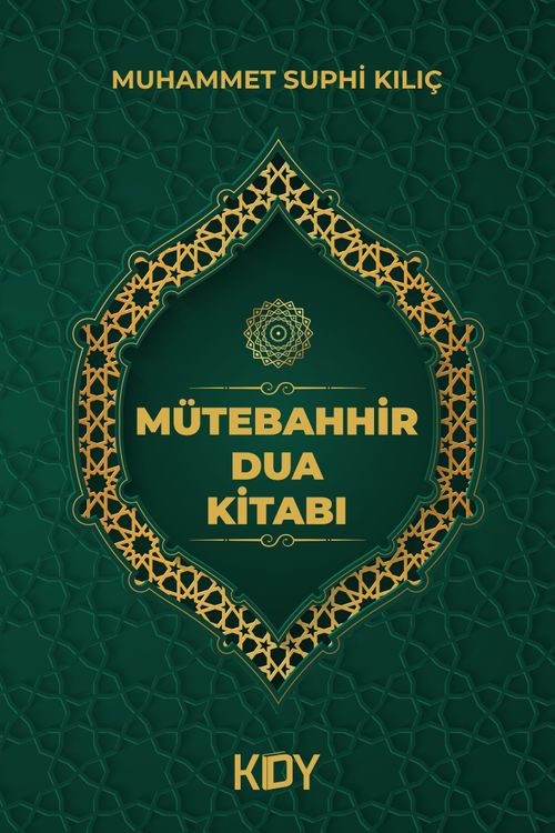 Mütebahhir Dua Kitabı & En Etkili 361 Dua