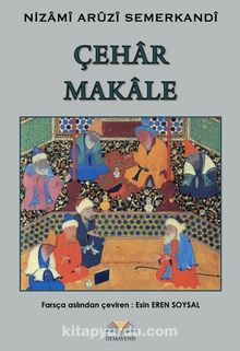 Çehar Makale - Nizami Aruzi  Semerkandi