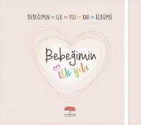 Bebeğimin İlk Yılı Anı Albümü