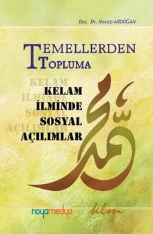 Temellerden Topluma Kelam İlminde Sosyal Açılımlar
