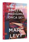 Birbirimize Söyleyemediğimiz  Onca Şey