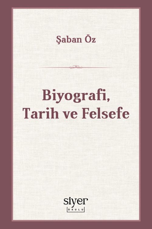 Biyografi, Tarih ve Felsefe