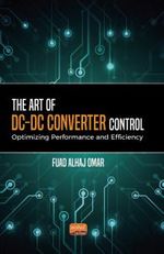 The Art of DC-DC Converter Control: Optimizing Performance and Efficiency