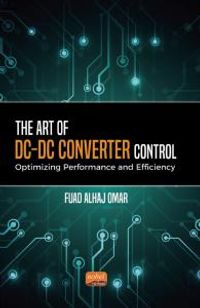 The Art of DC-DC Converter Control: Optimizing Performance and Efficiency