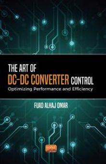 The Art of DC-DC Converter Control: Optimizing Performance and Efficiency
