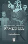 Ermeniler & Ergani Tarihinin Saklı Sayfası