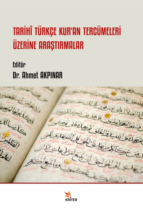 Tarihî Türkçe Kur'an Tercümeleri Üzerine Araştırmalar