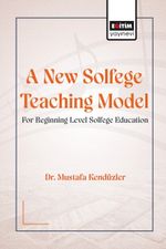 A New Solfege Teaching Model for Beginning Level Solfege