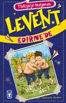 Levent Edirne'de