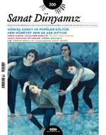 Sanat Dünyamız İki Aylık Kültür ve Sanat Dergisi Sayı:200 Mayıs-Haziran 2024