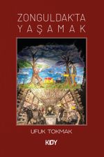 Zonguldak'ta Yaşamak 