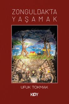 Zonguldak'ta Yaşamak 