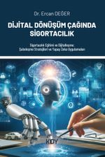 Dijital Dönüşüm Çağında Sigortacılık 