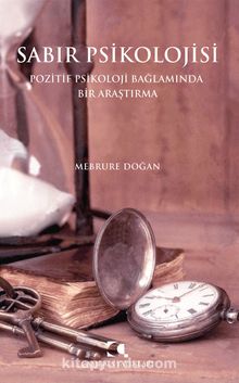 Sabır Psikolojisi - Mebrure Doğan