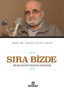 Sıra Bizde -İmam-Hatip Nesline Sesleniş