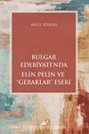 Bulgar Edebiyatı’nda Elin Pelin ve “Geraklar” Eseri