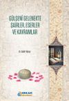 G&uuml;lşeni Gelenekte Şairler, Eserler ve Kavramlar