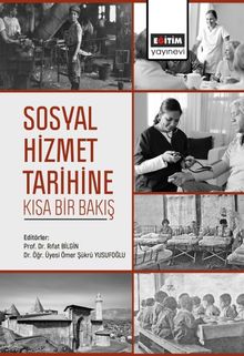 Sosyal Hizmet Tarihine Kısa Bir Bakış