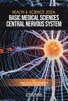 Health - Science 2024: Basic Medical Sciences -Central Nervous System-
