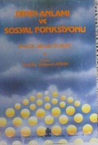 Dinin Anlamı ve Sosyal Fonksiyonu (5-E-29)