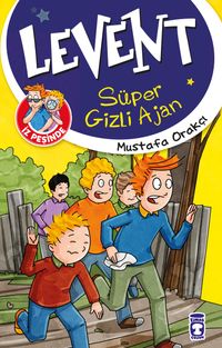 Süper Gizli Ajan / Levent İz Peşinde