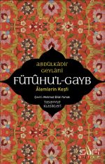 Fütuhul Gayb & Alemlerin Keşfi