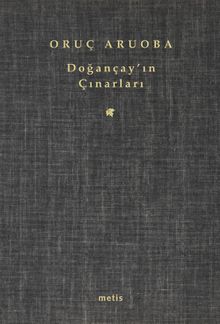 Doğançay'ın Çınarları
