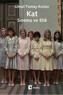 Kat & Sinema ve Etik
