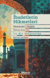 İbadetlerin Hikmetleri & Makasidu'l İbadat (Namaz &ndash; Oru&ccedil; &ndash; Hac)