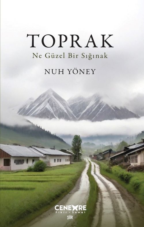 Toprak & Ne Güzel Bir Sığınak