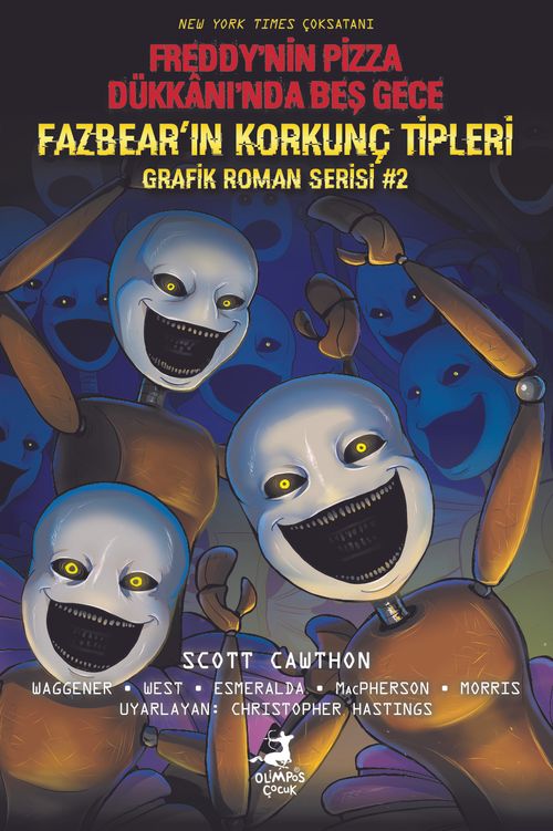 Freddy'nin Pizza Dükkanı'nda Beş Gece: Fazbear'ın Korkunç Tipleri Grafik Roman Serisi #2